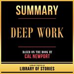 Summary - Deep Work