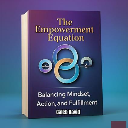 Empowerment Equation, The