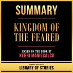 Summary - Kingdom Of The Feared