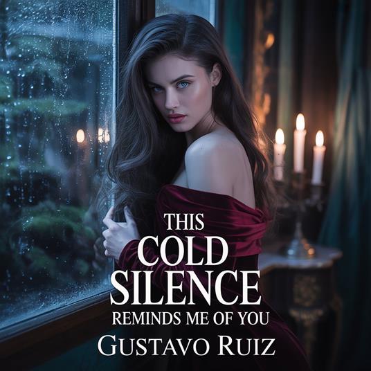 This cold silence reminds me of you