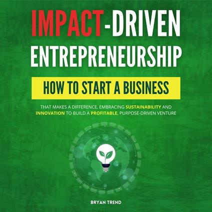 Impact-Driven Entrepreneurship