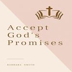 Accept God's Promises
