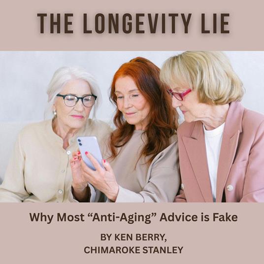 Longevity Lie, The