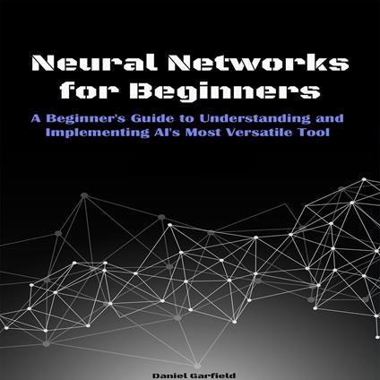 Neural Networks for Beginners