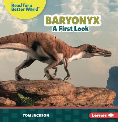 Baryonyx: A First Look - Tom Jackson - cover