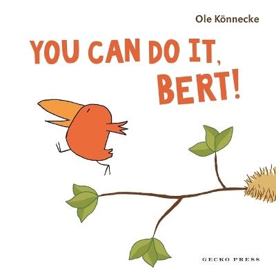 You Can Do It, Bert! - Ole Könnecke - cover