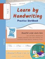 Learn by Handwriting, Practice Workbook - Numbers from 1 to 50 - Words and Numbers - Print, Level 3: Children and Adults. Repetition, Fast Learning, Memory, Focus - English