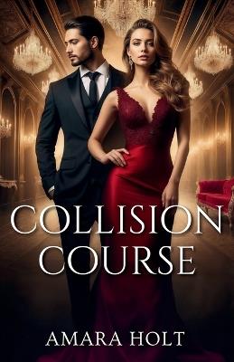 Collision Course - Amara Holt - cover