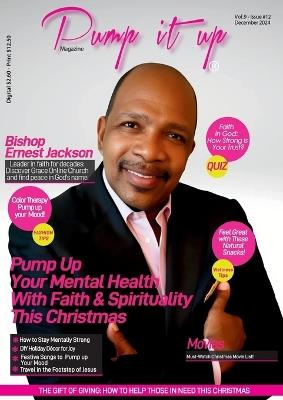 Pump It Up Magazine: Bishop Ernest Jackson & Grace Online Church -Breaking the Silence on Mental Health in Churches - Sutton,Michael B Sutton - cover