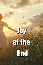 Joy at the End