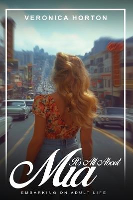 It's All About Mia - Veronica Horton - cover