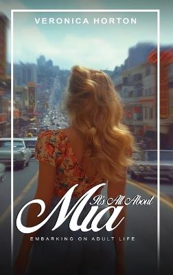 It's All About Mia - Veronica Horton - cover