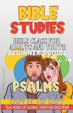 Bible Class for Adults and Youth: Tears of the Heart
