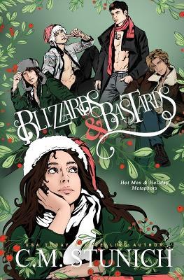 Blizzards and Bastards - C M Stunich - cover