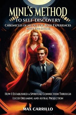MINL's Method to Self-Discovery - Max Carrillo - cover