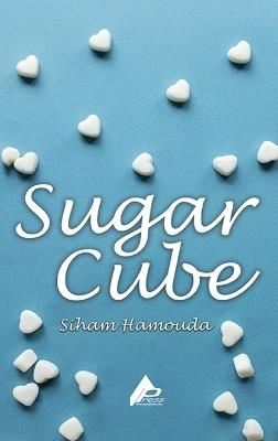 Sugar Cube: A Collection of Poems - Sihem Hammouda - cover
