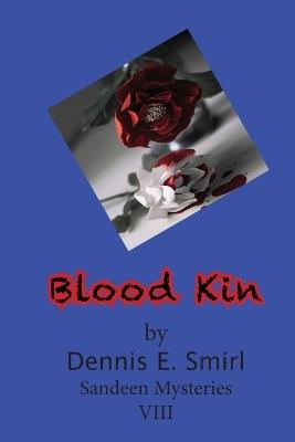 Blood Kin - Dennis E Smirl - cover