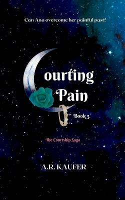 Courting Pain - A R Kaufer - cover