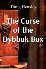 The Curse of the Dybbuk Box