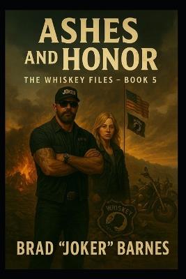Ashes and Honor - Brad Joker Barnes - cover