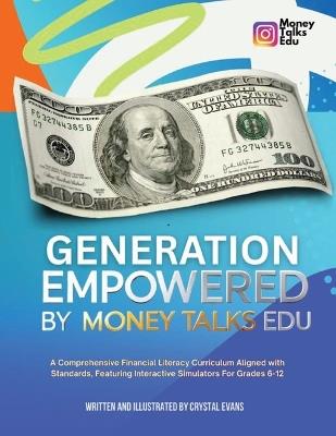 EmpowerED(TM) By Money Talks Edu(TM): A Financial Literacy Curriculum for Grades 6-12 - Crystal Evans - cover