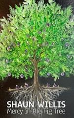 Mercy in the Fig Tree