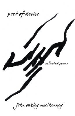 poet of desire - John Oakley McElhenney - cover