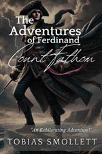 The Adventures of Ferdinand Count Fathom: A Cynical Satire of 18th-Century Society