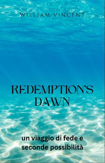 Redemption's Dawn - William Vincent - ebook