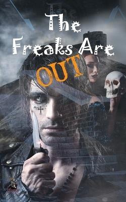 The Freaks Are Out - Sarah Stein,Tammy Godfrey,V V Strange - cover
