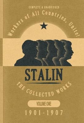 Collected Works of Josef Stalin: Volume 1 - Josef V Stalin - cover