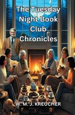 The Tuesday Night Book Club Chronicles
