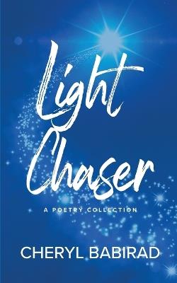 Light Chaser - Cheryl Babirad - cover