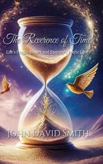 The Reverence of Time: Life's Fragile Beauty and Eternity's Poetic Love