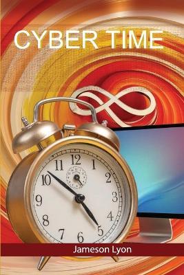 Cyber Time - Jameson Lyon - cover