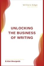 Unlocking the Business of Writing