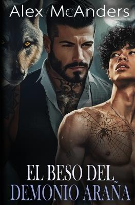 El Beso del Demonio Araña - Alex McAnders - cover