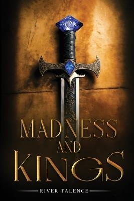 Madness And Kings - River Talence - cover