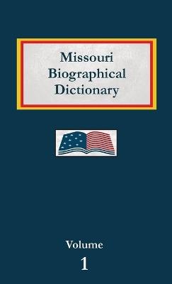 Missouri Biographical Dictionary - Nancy Capace - cover