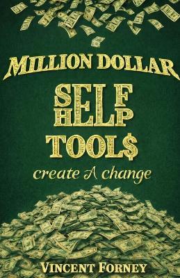 Million Dollar Self Help Tools - Vincent Forney - cover