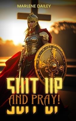 Suit Up And Pray! - Marlene Dailey - cover