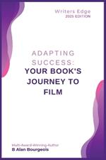 Adapting Success: Your Book's Journey to Film.