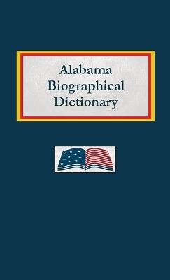 Alabama Biographical Dictionary - Nancy Capace - cover