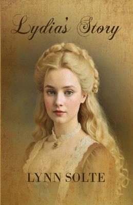 Lydia's Story - Lynn Solte - cover