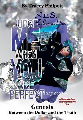 Genesis Between the Dollar and the Truth - Tracey Philpott - cover