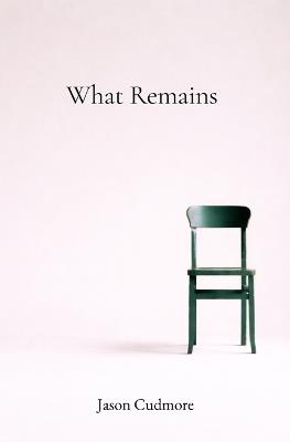 What Remains - Jason Cudmore - cover