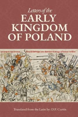 Letters of the Early Kingdom of Poland - cover