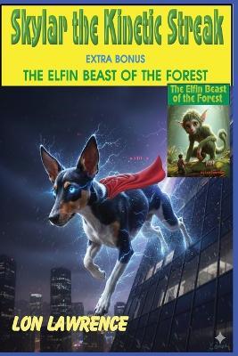 Skylar: the Kinetic Energy - Lon Lawrence - cover