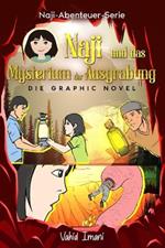 Naji und das Mysterium der Ausgrabung: Die Graphic Novell