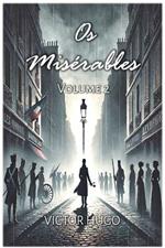 Os Misérables: Volume 2